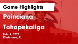 Poinciana  vs Tohopekaliga  Game Highlights - Feb. 7, 2023