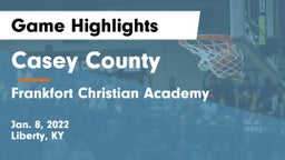 Casey County  vs Frankfort Christian Academy Game Highlights - Jan. 8, 2022