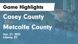 Casey County  vs Metcalfe County  Game Highlights - Jan. 21, 2022