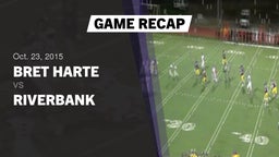 Recap: Bret Harte  vs. Riverbank  - Boys Varsity Football 2015