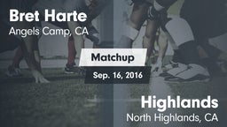 Matchup: Bret Harte vs. Highlands  2016