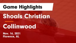 Shoals Christian  vs Collinwood  Game Highlights - Nov. 16, 2021