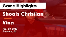 Shoals Christian  vs Vina Game Highlights - Jan. 28, 2022