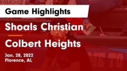 Shoals Christian  vs Colbert Heights Game Highlights - Jan. 28, 2022