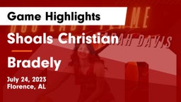 Shoals Christian  vs Bradely Game Highlights - July 24, 2023