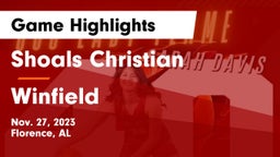 Shoals Christian  vs Winfield  Game Highlights - Nov. 27, 2023