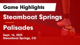 Steamboat Springs  vs Palisades  Game Highlights - Sept. 16, 2023