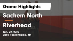Sachem North  vs Riverhead  Game Highlights - Jan. 22, 2020