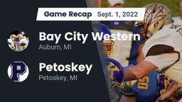 Recap: Bay City Western  vs. Petoskey  2022
