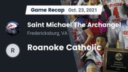 Recap: Saint Michael The Archangel vs. Roanoke Catholic 2021