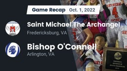 Recap: Saint Michael The Archangel vs. Bishop O'Connell  2022