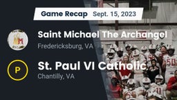 Recap: Saint Michael The Archangel vs. St. Paul VI Catholic  2023