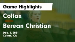 Colfax  vs Berean Christian  Game Highlights - Dec. 4, 2021