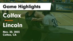 Colfax  vs Lincoln  Game Highlights - Nov. 30, 2023
