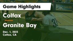 Colfax  vs Granite Bay  Game Highlights - Dec. 1, 2023