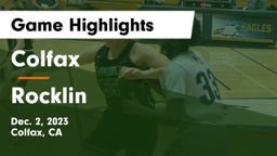 Colfax  vs Rocklin  Game Highlights - Dec. 2, 2023