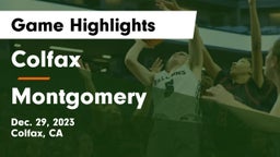 Colfax  vs Montgomery  Game Highlights - Dec. 29, 2023