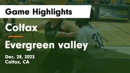 Colfax  vs Evergreen valley Game Highlights - Dec. 28, 2023
