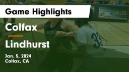 Colfax  vs Lindhurst  Game Highlights - Jan. 5, 2024