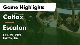 Colfax  vs Escalon  Game Highlights - Feb. 23, 2024