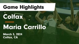 Colfax  vs Maria Carrillo  Game Highlights - March 3, 2024