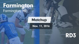 Matchup: Farmington vs. RD3 2016