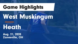 West Muskingum  vs Heath  Game Highlights - Aug. 21, 2020