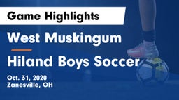 West Muskingum  vs Hiland  Boys Soccer Game Highlights - Oct. 31, 2020