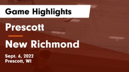 Prescott  vs New Richmond  Game Highlights - Sept. 6, 2022