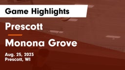 Prescott  vs Monona Grove  Game Highlights - Aug. 25, 2023
