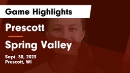 Prescott  vs Spring Valley  Game Highlights - Sept. 30, 2023