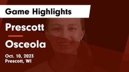 Prescott  vs Osceola  Game Highlights - Oct. 10, 2023