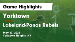 Yorktown  vs Lakeland-Panas Rebels Game Highlights - May 17, 2024