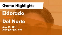 Eldorado  vs Del Norte  Game Highlights - Aug. 25, 2021