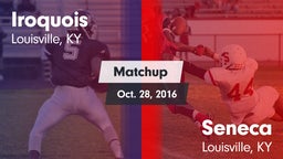 Matchup: Iroquois vs. Seneca  2016