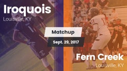 Matchup: Iroquois vs. Fern Creek  2017