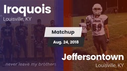 Matchup: Iroquois vs. Jeffersontown  2018