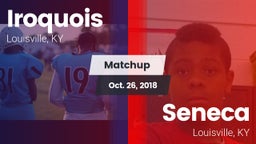 Matchup: Iroquois vs. Seneca  2018