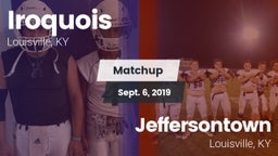 Matchup: Iroquois vs. Jeffersontown  2019