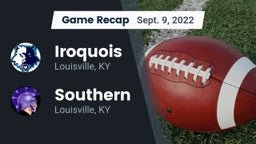 Recap: Iroquois  vs. Southern  2022