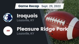 Recap: Iroquois  vs. Pleasure Ridge Park  2022