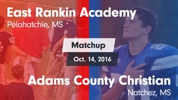 Matchup: East Rankin Academy vs. Adams County Christian  2016