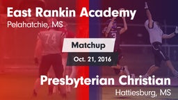 Matchup: East Rankin Academy vs. Presbyterian Christian  2016