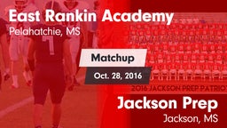 Matchup: East Rankin Academy vs. Jackson Prep  2016