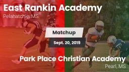 Matchup: East Rankin Academy vs. Park Place Christian Academy  2019