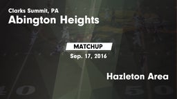Matchup: Abington Heights vs. Hazleton Area 2016