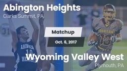 Matchup: Abington Heights vs. Wyoming Valley West  2017
