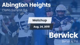 Matchup: Abington Heights vs. Berwick  2018