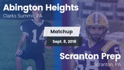 Matchup: Abington Heights vs. Scranton Prep  2018