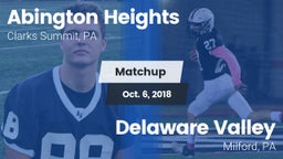 Matchup: Abington Heights vs. Delaware Valley  2018